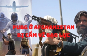 PUBG ở Afghanistan bị cấm vì bạo lực 